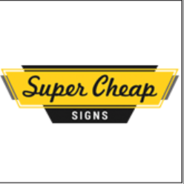 Super Cheap Signs discount codes and coupon codes