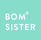 BOM SISTER 