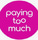 Paying Too Much