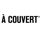 A Couvert