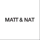 Matt & Nat