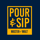 Pour & Sip