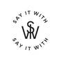 Say It With