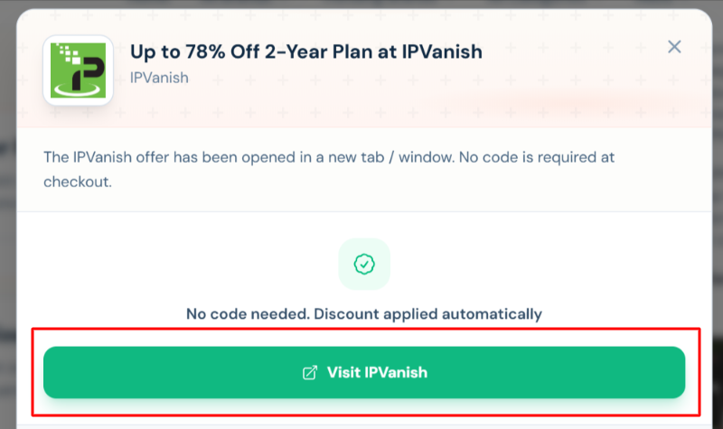 An IPVanish offer with "Visit IPVanish" in a red box