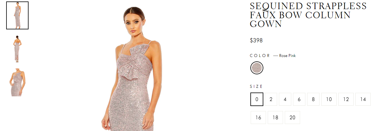 a woman wearing a sequined strappless faux bow column gown with color option and sizes on the side for the gown