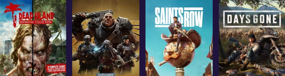 A collage of Dead Island Definitive Collection, Warhammer Darktide Imperial Edition, Saints Row and Days Gone PC.