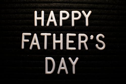 A sign saying "Happy Father's Day"