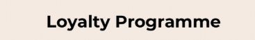 text 'Loyalty Programme' written on a pink background