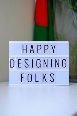 image showing a sign that says happy designing folks