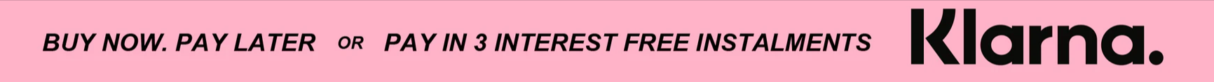 Buy Now, Pay Later payment option, Klarna written in black print on a pink background