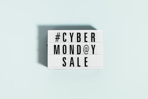 A sign saying Cyber Monday Sale.