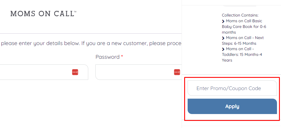 How do I use my Moms on Call coupon code?