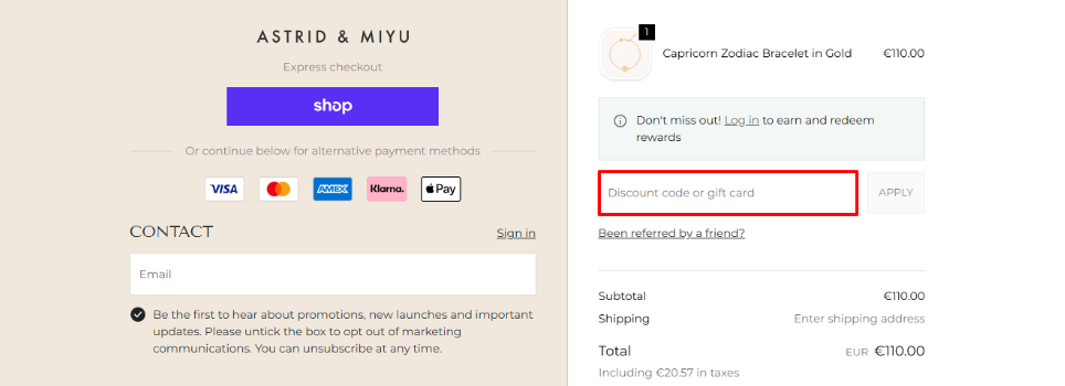 Go to the checkout to apply your Astrid & Miyu promo code