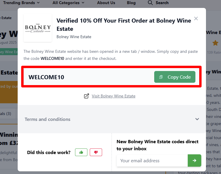 Copy your code and visit Bolney Wine Estate website to start shopping