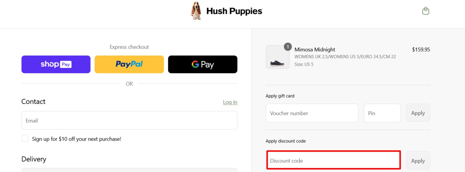 You input your code on the Hush Puppies checkout page in the red box.