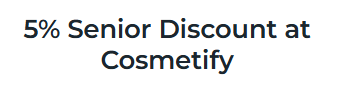 The Cosmetify senior discount banner from their website.