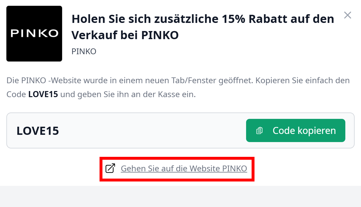 Ein offener Rabattcode für PINKO mit rotmarkierten Link darunter