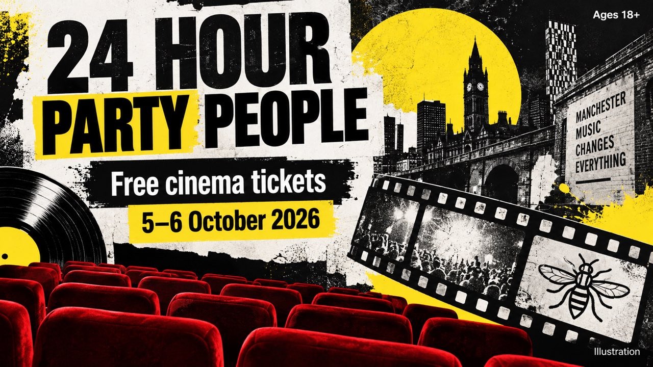 Free 24 Hour Party People Cinema Tickets with Escapes