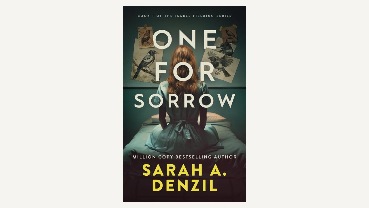 Free Kindle Book: One for Sorrow by Sarah A. Denzil