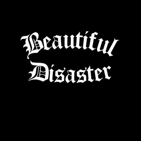 Beautiful Disaster