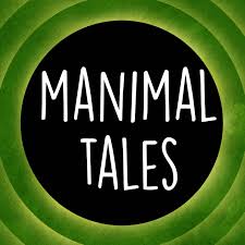 Manimal Tales