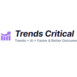 Trends Critical